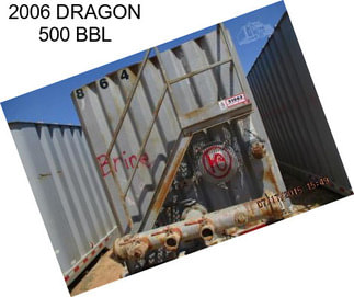 2006 DRAGON 500 BBL