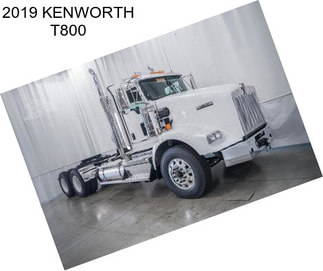 2019 KENWORTH T800