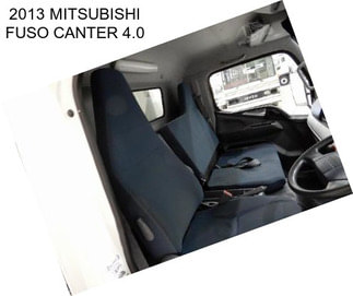 2013 MITSUBISHI FUSO CANTER 4.0