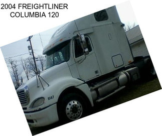 2004 FREIGHTLINER COLUMBIA 120