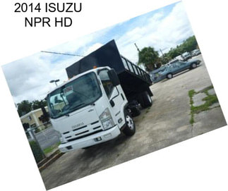 2014 ISUZU NPR HD