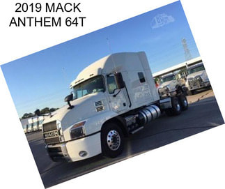 2019 MACK ANTHEM 64T