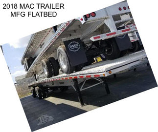 2018 MAC TRAILER MFG FLATBED