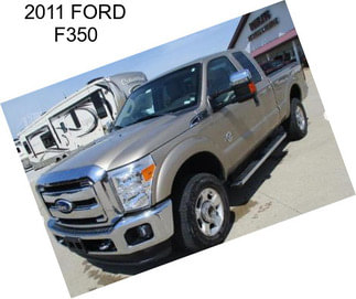 2011 FORD F350