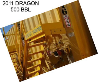 2011 DRAGON 500 BBL