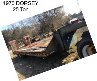 1970 DORSEY 25 Ton