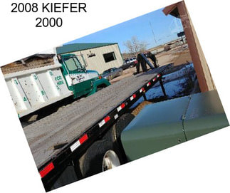 2008 KIEFER 2000