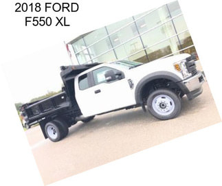 2018 FORD F550 XL