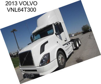 2013 VOLVO VNL64T300