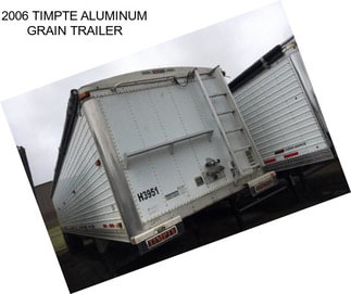 2006 TIMPTE ALUMINUM GRAIN TRAILER