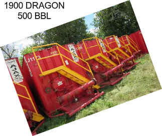 1900 DRAGON 500 BBL