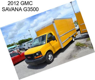 2012 GMC SAVANA G3500