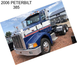 2006 PETERBILT 385