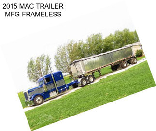 2015 MAC TRAILER MFG FRAMELESS