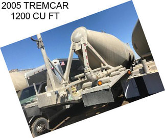 2005 TREMCAR 1200 CU FT