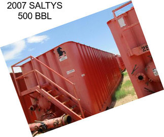 2007 SALTYS 500 BBL