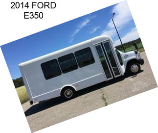 2014 FORD E350