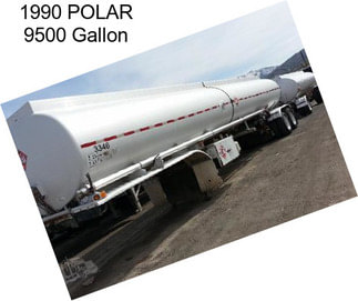1990 POLAR 9500 Gallon