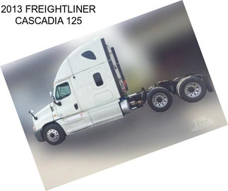 2013 FREIGHTLINER CASCADIA 125