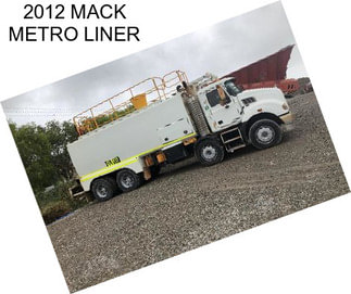 2012 MACK METRO LINER