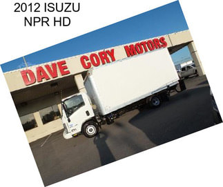 2012 ISUZU NPR HD