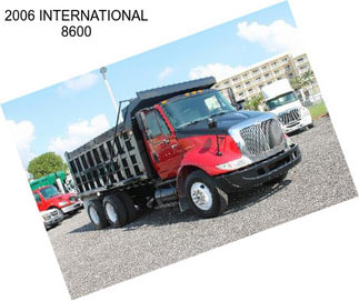 2006 INTERNATIONAL 8600