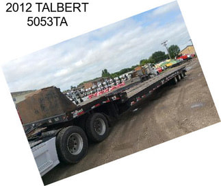 2012 TALBERT 5053TA