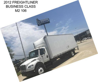 2012 FREIGHTLINER BUSINESS CLASS M2 106