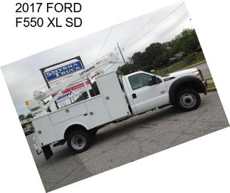 2017 FORD F550 XL SD