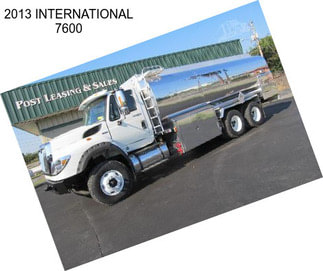 2013 INTERNATIONAL 7600