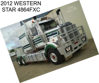 2012 WESTERN STAR 4864FXC