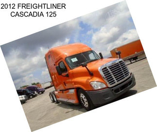 2012 FREIGHTLINER CASCADIA 125