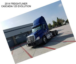 2014 FREIGHTLINER CASCADIA 125 EVOLUTION