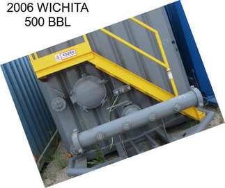 2006 WICHITA 500 BBL