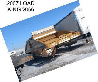 2007 LOAD KING 2066