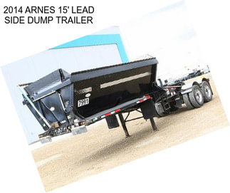 2014 ARNES 15\' LEAD SIDE DUMP TRAILER