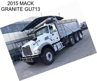 2015 MACK GRANITE GU713