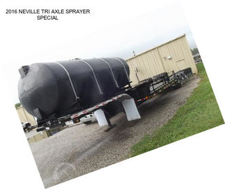 2016 NEVILLE TRI AXLE SPRAYER SPECIAL