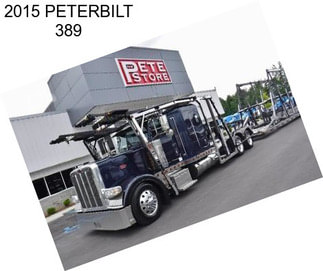 2015 PETERBILT 389