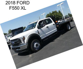 2018 FORD F550 XL