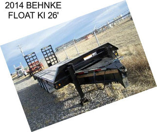 2014 BEHNKE FLOAT KI 26\'