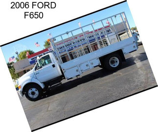 2006 FORD F650