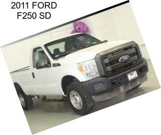 2011 FORD F250 SD