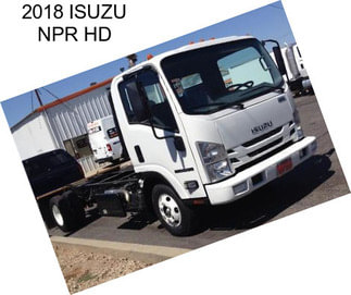 2018 ISUZU NPR HD