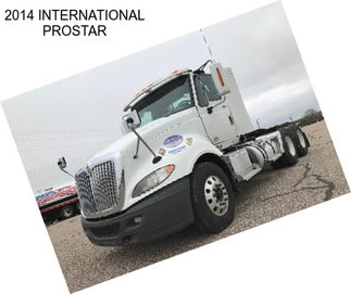 2014 INTERNATIONAL PROSTAR