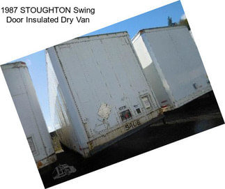 1987 STOUGHTON Swing Door Insulated Dry Van