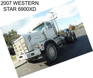 2007 WESTERN STAR 6900XD