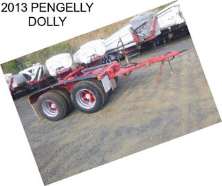 2013 PENGELLY DOLLY