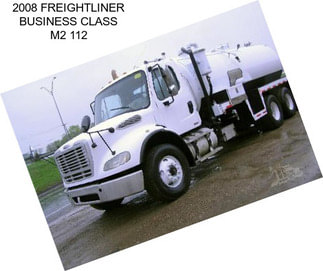 2008 FREIGHTLINER BUSINESS CLASS M2 112