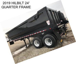 2019 HILBILT 24\' QUARTER FRAME